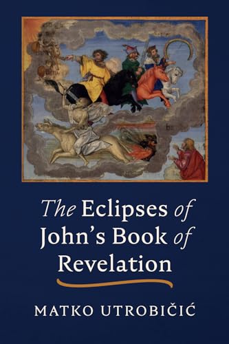 The Eclipses of John's Book of Revelation