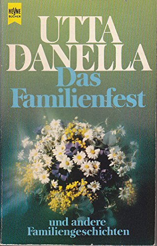 Das Familienfest und andere Familiengeschichten