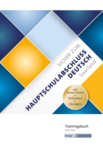 Sicher zum Hauptschulabschluss Deutsch Saarland – Trainingsbuch: Lernmittel, Prüfungsvorbereitung, Heft, HSA (Prüfungsvorbereitung: Saarland)
