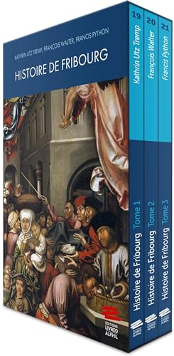 Histoire de Fribourg. Coffret 3 tomes