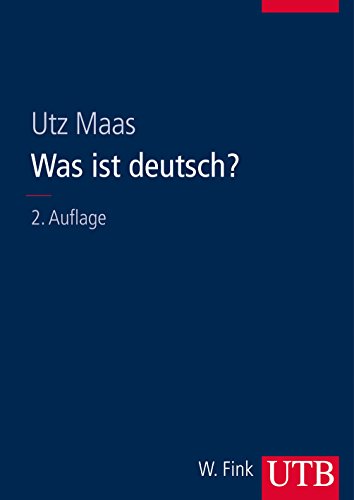 Was ist deutsch?: Die Entwicklung der sprachlichen Verhältnisse in Deutschland