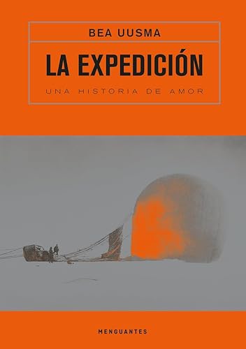 La Expedición. Una historia de amor (Insólitos) von Ediciones Menguantes