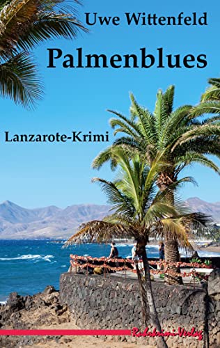 Palmenblues: Lanzarote-Krimi von Ruhrkrimi-Verlag