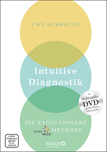 Intuitive Diagnostik: Die evolutionäre innerwise-Methode von Droemer Knaur*
