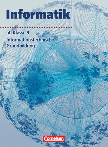Informatik - Sekundarstufe I - Ausgabe Volk und Wissen: Informatik, Ab Klasse 9 von Cornelsen Verlag; Volk Und Wissen
