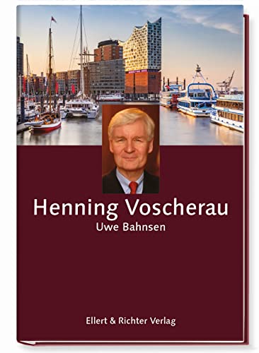 Henning Voscherau: Hamburger Köpfe Herausgegeben von der ZEIT-Stiftung Ebelin und Gerd Bucerius von Ellert & Richter