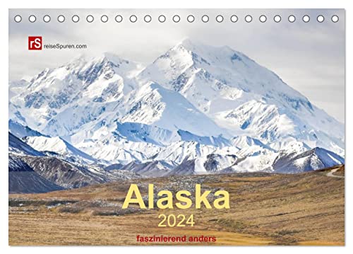 Alaska 2024 - faszinierend anders (Tischkalender 2024 DIN A5 quer), CALVENDO Monatskalender von CALVENDO