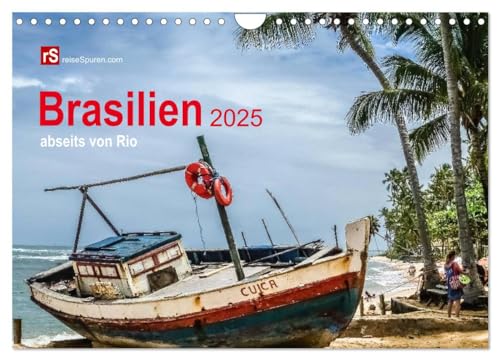 Brasilien 2025 abseits von Rio (Wandkalender 2025 DIN A4 quer), CALVENDO Monatskalender von CALVENDO