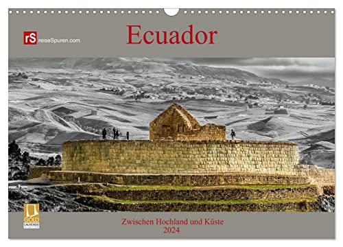 Ecuador 2024 Zwischen Hochland und Küste (Wandkalender 2024 DIN A3 quer), CALVENDO Monatskalender von CALVENDO