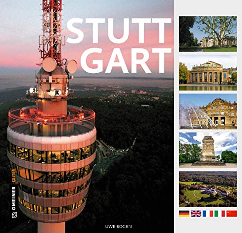 Stuttgart: Gesichter einer Metropole (Bildbände im GMEINER-Verlag)
