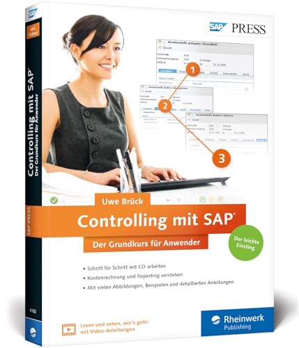 Controlling mit SAP: Der Grundkurs für Anwender: Ihr Schnelleinstieg in SAP CO – inklusive Video-Tutorials (SAP PRESS) von SAP Press