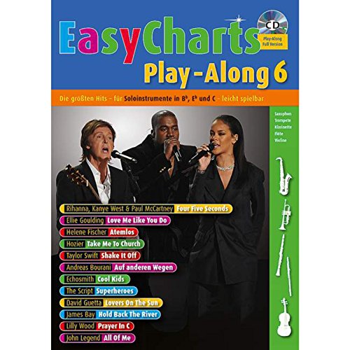 Easy Charts Play-Along: Die größten Hits spielerisch leicht gesetzt. C/Eb/Bb-Instrument. Spielbuch.