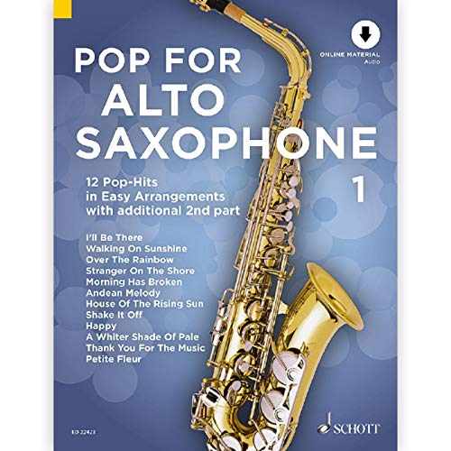Pop For Alto Saxophone 1: 12 Pop-Hits in Easy Arrangement. Band 1. 1-2 Alt-Saxophone. (Pop for Alto Saxophone, Band 1)
