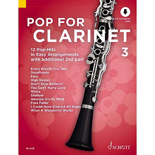 Pop For Clarinet 3: 12 Pop-Hits in Easy Arrangements zusätzlich mit 2. Stimme. Band 3. 1-2 Klarinetten. (Pop for Clarinet, Band 3) Pop For Clarinet 3: 12 Pop-Hits in Easy Arrangements zusätzlich mit 2. Stimme. Band 3. 1-2 Klarinetten. (Pop for Clarinet, Band 3)