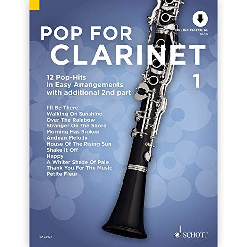 Pop For Clarinet 1: 12 Pop-Hits in Easy Arrangements. Band 1. 1-2 Klarinetten. (Pop for Clarinet, Band 1)