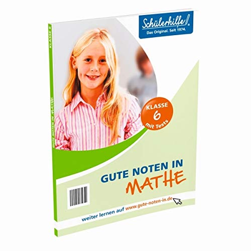 Schülerhilfe! Gute Noten in Mathe Klasse 6