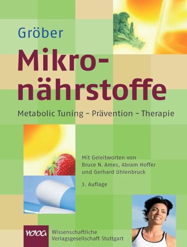 Mikronährstoffe: Metabolic Tuning-Prävention-Therapie (Für die Kitteltasche) von Wissenschaftliche