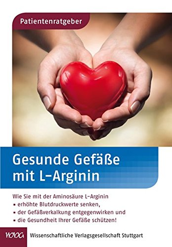 Gesunde Gefäße mit L-Arginin