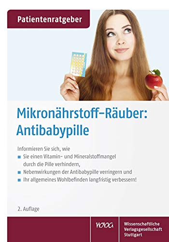 Mikronährstoff-Räuber: Antibabypille