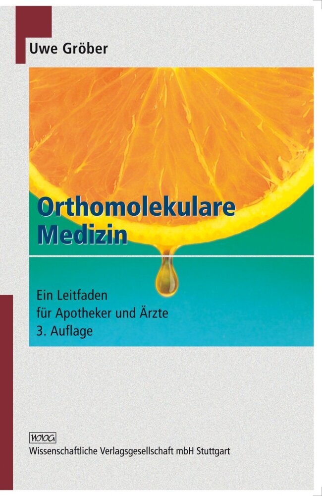 Orthomolekulare Medizin von Wissenschaftliche Verlagsgesellschaft