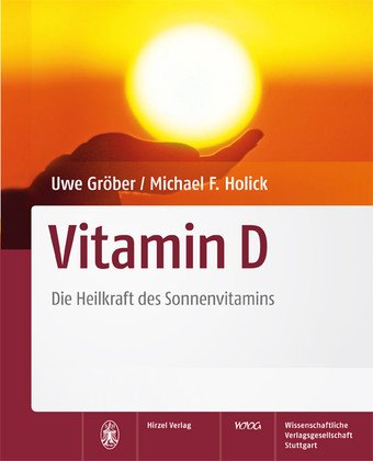 Vitamin D: Die Heilkraft des Sonnenvitamins