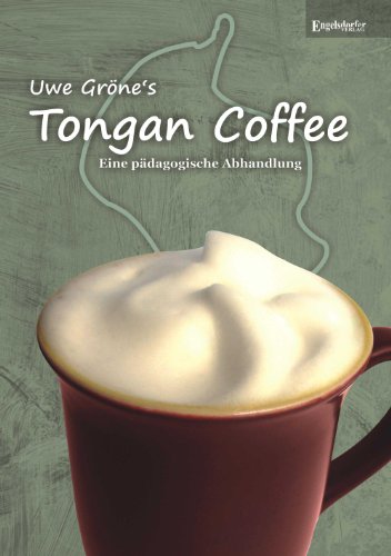 Tongan Coffee: Eine pädagogische Abhandlung