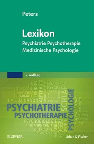 Lexikon Psychiatrie, Psychotherapie, Medizinische Psychologie von Elsevier