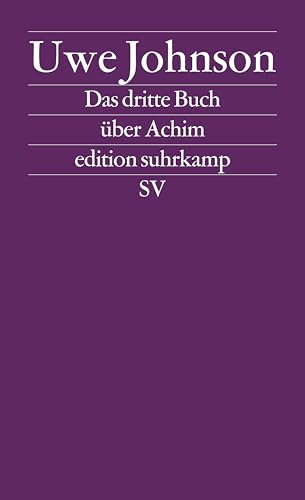 Das dritte Buch über Achim: Roman (edition suhrkamp)