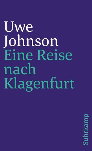 Eine Reise nach Klagenfurt (suhrkamp taschenbuch)