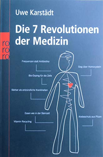 Die 7 Revolutionen der Medizin
