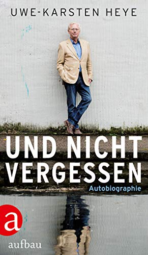 Und nicht vergessen: Autobiographie