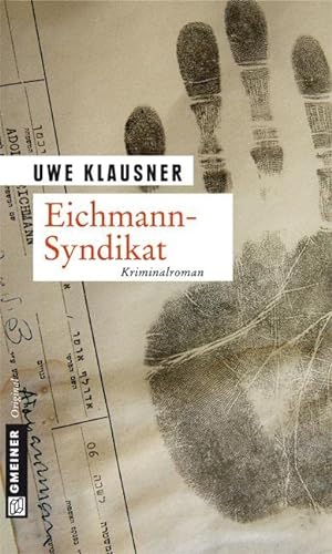 Eichmann-Syndikat: Tom Sydows fünfter Fall (Kommissar Tom Sydow)