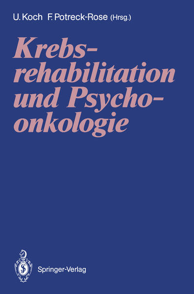 Krebsrehabilitation und Psychoonkologie von Springer Berlin Heidelberg