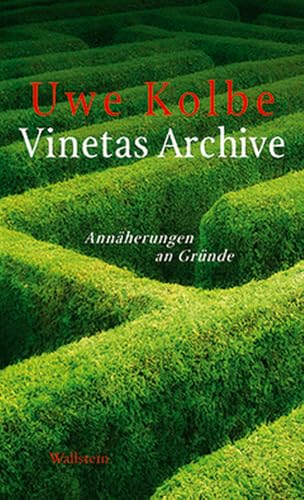 Vinetas Archive: Annäherungen an Gründe von Wallstein Verlag GmbH