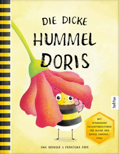 Die dicke Hummel Doris: Ein wundervolles Bilderbuch über das Anderssein und die innere Stärke, zu sich selbst zu stehen – mit spannenden Sachinformationen für kleine und große Hummel-Fans von bpa media GmbH (Nova MD)