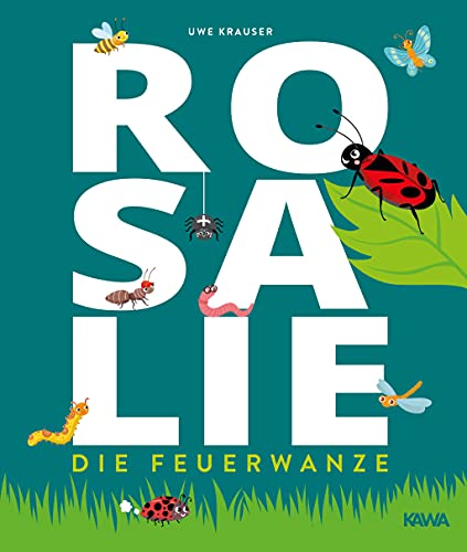 Rosalie, die Feuerwanze von Kampenwand Verlag (Nova MD)