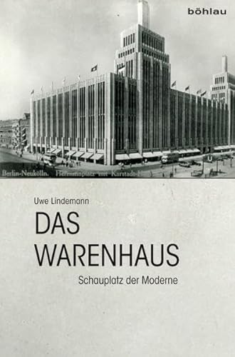 Das Warenhaus: Schauplatz der Moderne