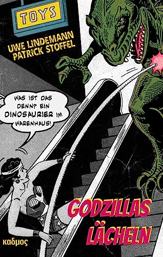 Godzillas Lächeln. Vom Reinigen, Entseuchen, Beschämen und anderen Politiken des Monströsen von Kulturverlag Kadmos