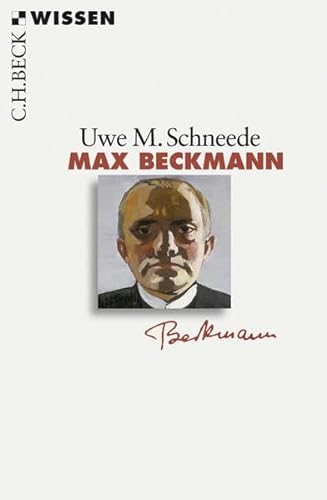 Max Beckmann: Originalausgabe (Beck'sche Reihe) von Beck C. H.