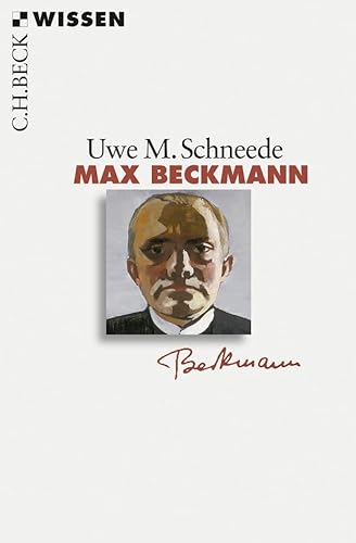 Max Beckmann: Originalausgabe (C.H.BECK Wissen) von Beck C. H.