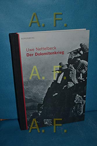 Der Dolomitenkrieg: Mit einem Nachwort von Detlev Claussen von Berenberg Verlag