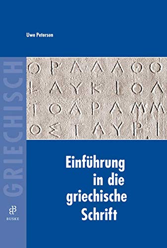 Einführung in die griechische Schrift von Buske Helmut Verlag GmbH