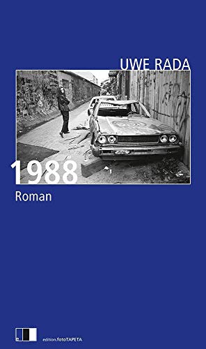 1988: Roman 1988: Roman