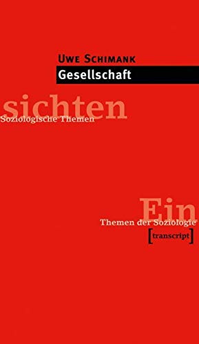 Gesellschaft (Einsichten. Themen der Soziologie) von Transcript Verlag