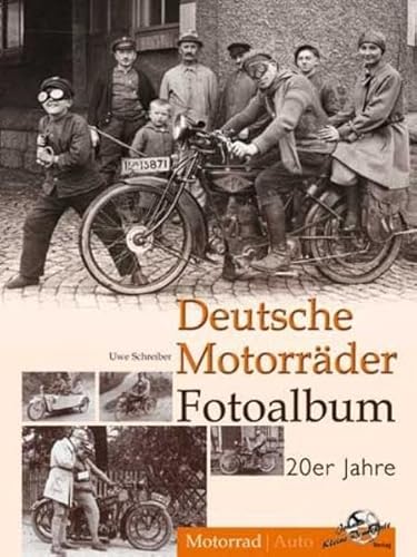 Deutsche Motorräder Fotoalbum 20er Jahre: Motorrad