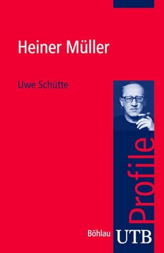 Heiner Müller. UTB Profile