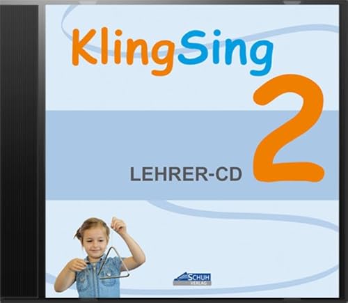 KlingSing - Hörbeispiele CD2 (2CDs): Musikabenteuer für Grundschulkinder (KlingSing: Musikabenteuer in der Grundschule) von Schuh Verlag Gmbh