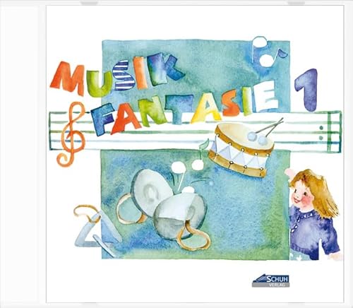 Musik-Fantasie, 1. Musikschuljahr, 1 CD-Audio: Hörbeispiele 1. Unterrichtsjahr (Musik Fantasie: Eine fantasievolle musikalische Früherziehung für Kinder von 4 bis 6 Jahren) von Schuh Verlag