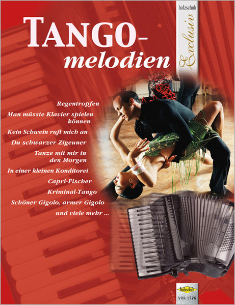 Tangomelodien von Musikverlag Holzschuh