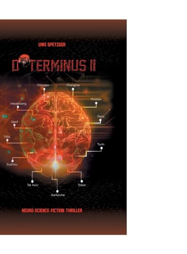 D*TERMINUS II: Neuro-Science-Fiction-Thriller von tredition
